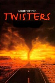 Night of the Twisters 1996 on netflix