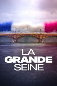 La Grande Seine 2024 on netflix