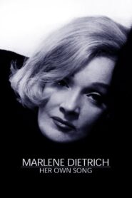 Marlene Dietrich: Her Own Song 2002 on netflix