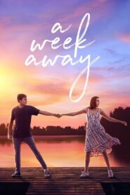 A Week Away 2021 on netflix