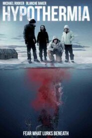 Hypothermia 2012 on netflix