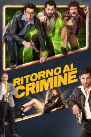 Ritorno al crimine 2021 on netflix
