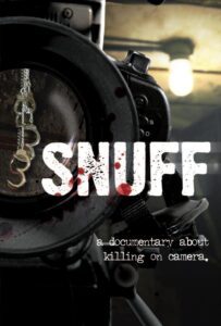 Snuff: A Documentary About Killing on Camera 2008 on netflix