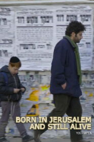 Born in Jerusalem and Still Alive 2015 on netflix