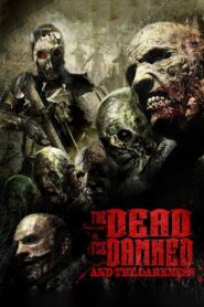 The Dead the Damned and the Darkness 2014 on netflix