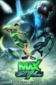 Max Steel: Dark Rival 2007 on netflix