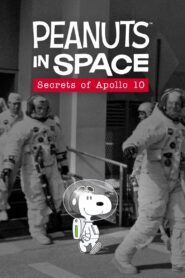 Peanuts in Space: Secrets of Apollo 10 2019 on netflix