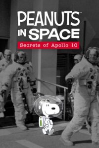 Peanuts in Space: Secrets of Apollo 10 2019 on netflix