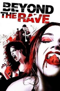 Beyond the Rave 2008 on netflix