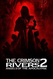 Crimson Rivers II: Angels of the Apocalypse 2004 on netflix