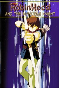 Robin Hood II & the Invincible Knight 1991 on netflix