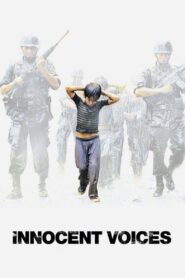 Innocent Voices 2005 on netflix