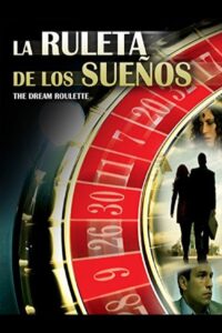 La ruleta de los sueños 2009 on netflix