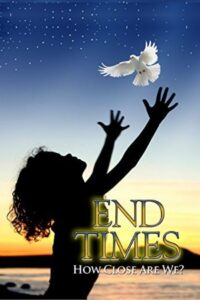End Times: How Close Are We? 2006 on netflix