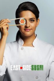 East Side Sushi 2014 on netflix