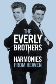 The Everly Brothers: Harmonies From Heaven 2016 on netflix