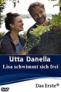 Utta Danella – Lisa schwimmt sich frei 2015 on netflix