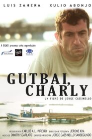 Gutbai, Charly 2007 on netflix