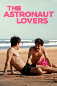 The Astronaut Lovers 2024 on netflix