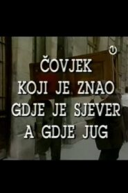 The Man Who Could Tell North from the South 1989 on netflix