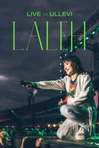 Laleh at Ullevi 2022 on netflix