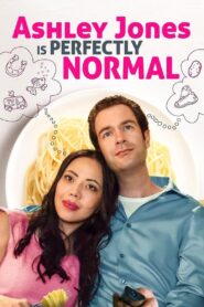 Ashley Jones Is Perfectly Normal 2021 on netflix