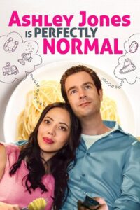 Ashley Jones Is Perfectly Normal 2021 on netflix