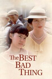 The Best Bad Thing 1997 on netflix