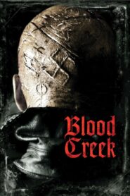 Blood Creek 2009 on netflix