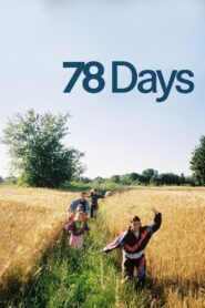 78 Days 2024 on netflix