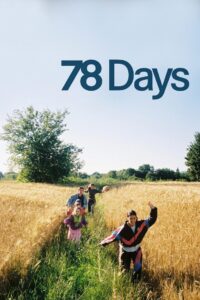 78 Days 2024 on netflix
