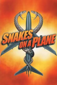 Snakes on a Plane 2006 on netflix