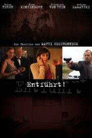 Entführt 2009 on netflix