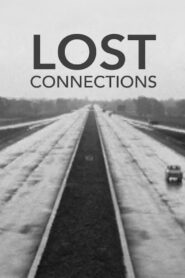 Lost Connections 2021 on netflix
