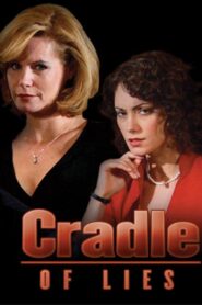Cradle of Lies 2006 on netflix