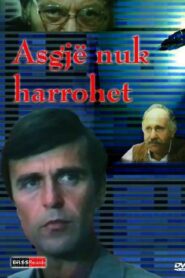 Nothing is Forgotten 1985 on netflix