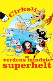Cirkeline: Little Big Mouse 2004 on netflix