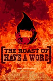 The Roast of Have A Word 2024 on netflix