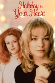 Holiday in Your Heart 1997 on netflix