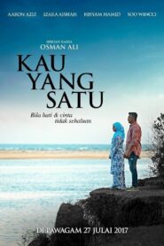 Kau Yang Satu 2017 on netflix