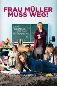Frau Müller muss weg! 2015 on netflix