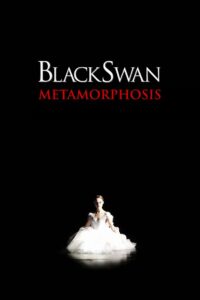 Black Swan: Metamorphosis 2011 on netflix
