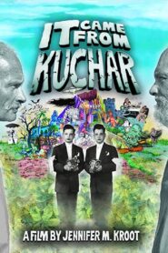 It Came from Kuchar 2009 on netflix