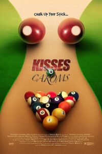 Kisses and Caroms 2006 on netflix