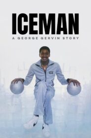 Iceman: A George Gervin Story 2023 on netflix