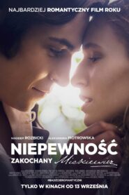 Niepewność. Zakochany Mickiewicz 2024 on netflix