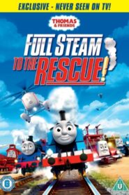 Thomas & Friends: Full Steam To The Rescue! 2016 on netflix