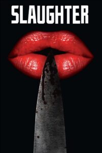 Slaughter 2009 on netflix