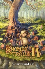 Gnomes & Trolls II: The Forest Trial 2020 on netflix