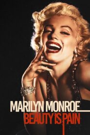 Marilyn Monroe: Beauty is Pain 2021 on netflix